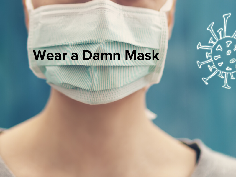 Cureus | Wear a Damn Mask, PLEASE!