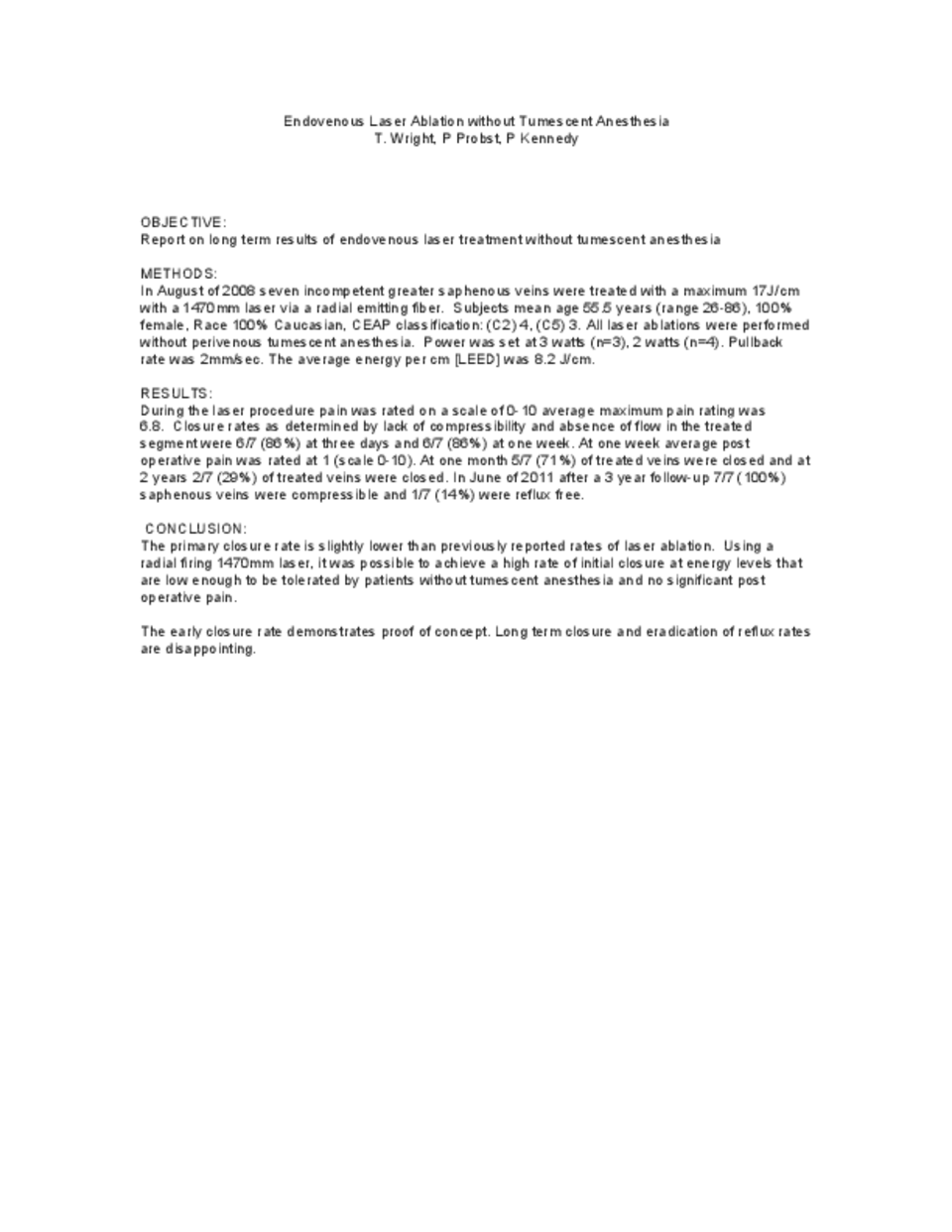 Cureus Endovenous Laser Ablation without Tumescent Anesthesia